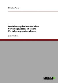 bokomslag Optimierung des betrieblichen Vorschlagswesens in einem Versicherungsunternehmen