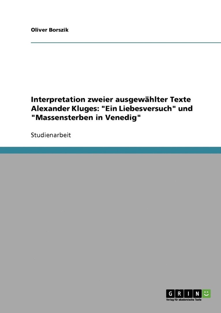 Oliver Borszik - Interpretation zweier ausgewählter Texte Alexander Kluges, Häftad
