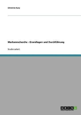 bokomslag Markenrecherche - Grundlagen und Durchfhrung