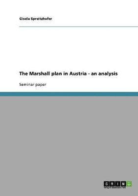 The Marshall plan in Austria - an analysis 1