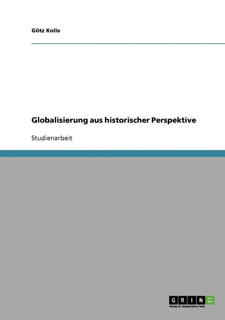 Globalisierung aus historischer Perspektive