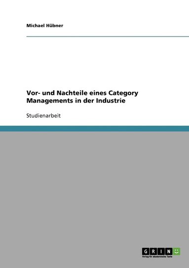 bokomslag Vor- und Nachteile eines Category Managements in der Industrie