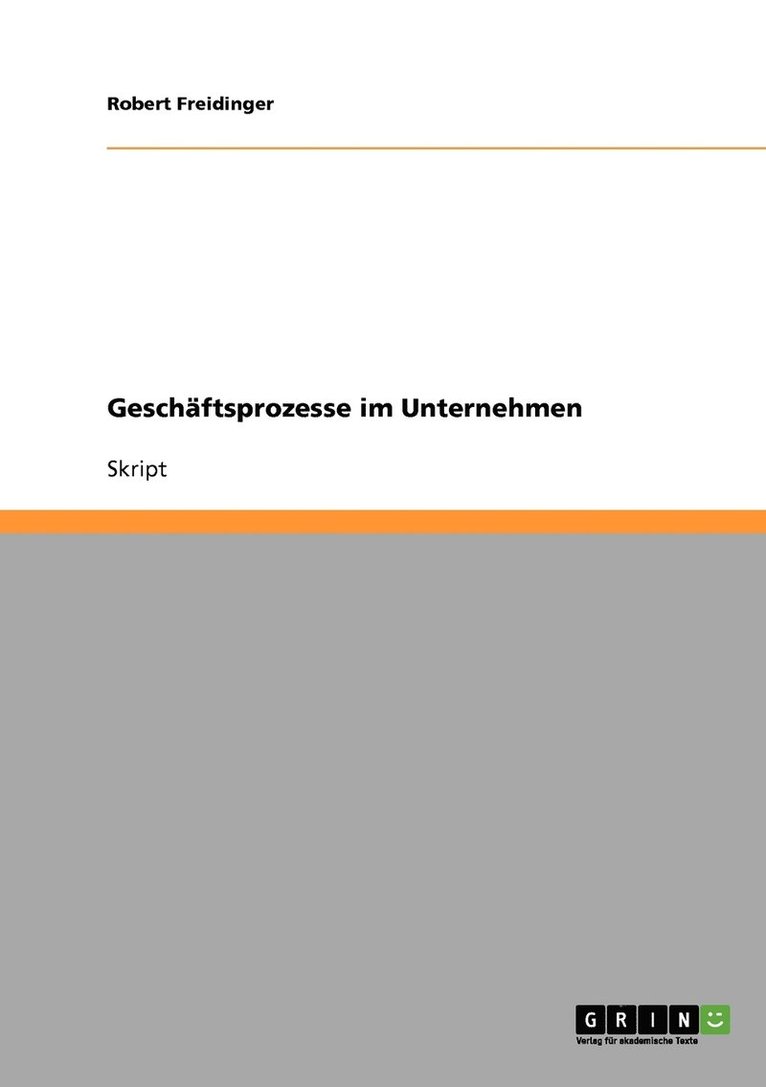 Robert Freidinger - Geschäftsprozesse im Unternehmen, Häftad