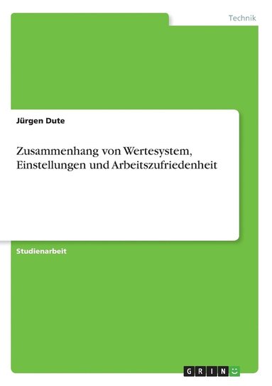 bokomslag Zusammenhang von Wertesystem, Einstellungen und Arbeitszufriedenheit