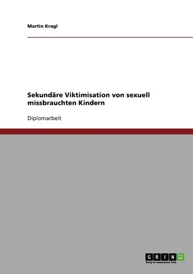 bokomslag Sekundäre Viktimisation von sexuell missbrauchten Kindern