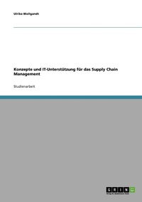 bokomslag Konzepte und IT-Untersttzung fr das Supply Chain Management