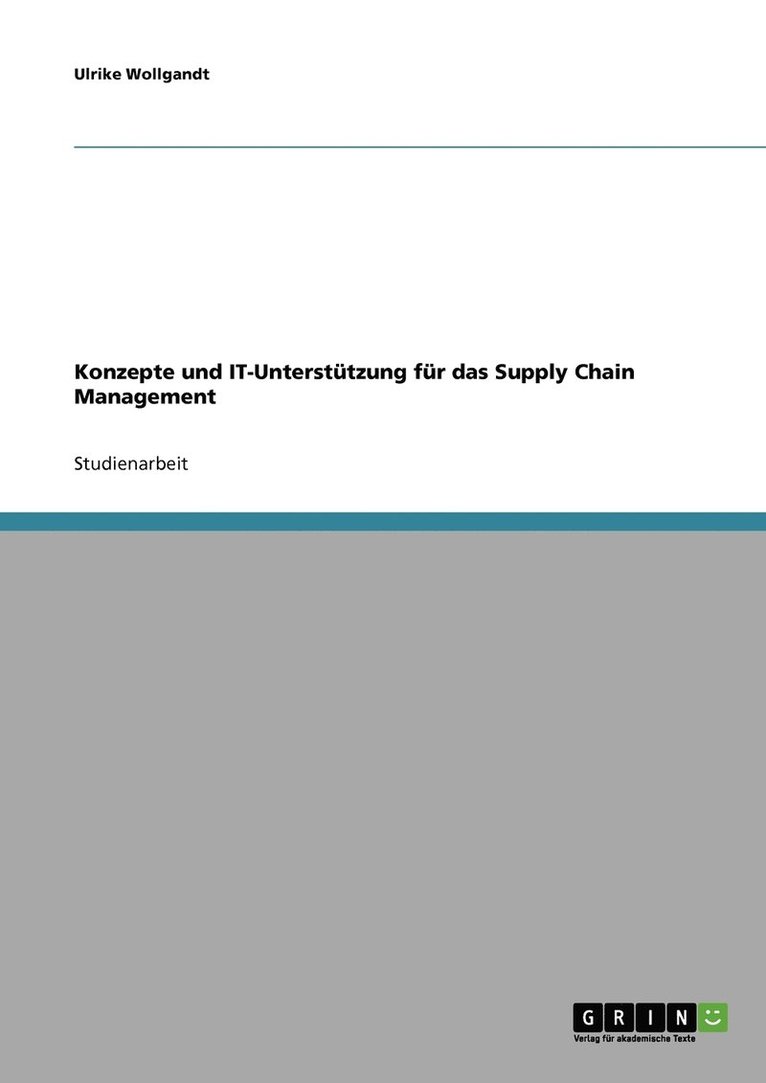 Konzepte und IT-Untersttzung fr das Supply Chain Management 1