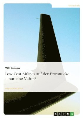 bokomslag Low-Cost-Airlines auf der Fernstrecke - nur eine Vision?