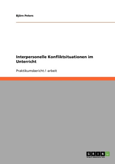 bokomslag Interpersonelle Konfliktsituationen im Unterricht