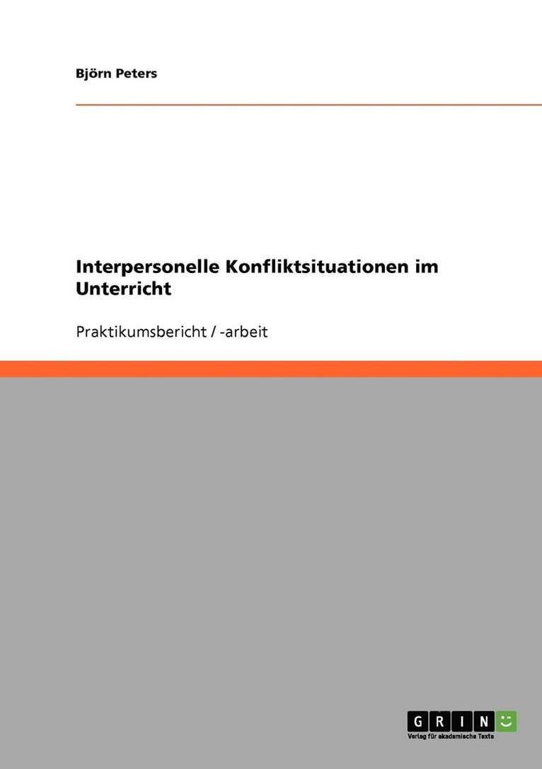 Interpersonelle Konfliktsituationen im Unterricht 1