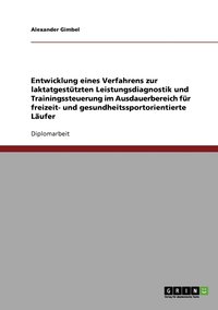 bokomslag Verfahren zur laktatgestützten Leistungsdiagnostik für freizeit- und gesundheitssportorientierte Läufer