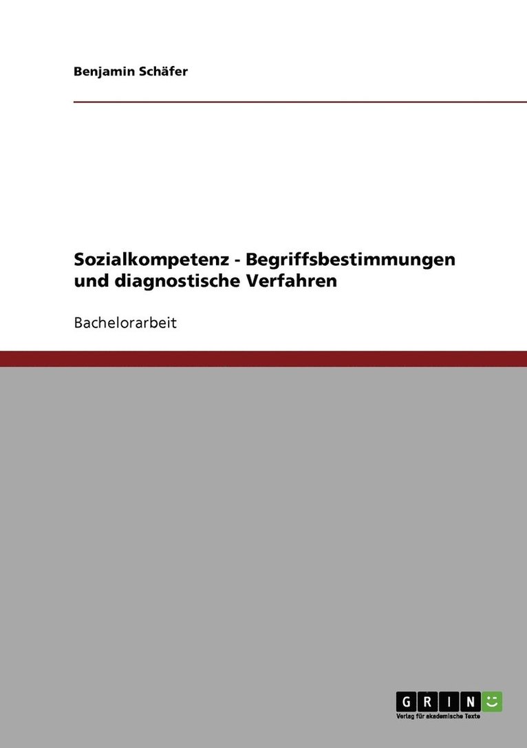 Sozialkompetenz - Begriffsbestimmungen und diagnostische Verfahren 1