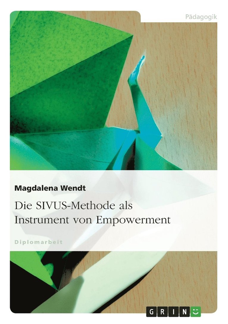 Die SIVUS-Methode als Instrument von Empowerment 1