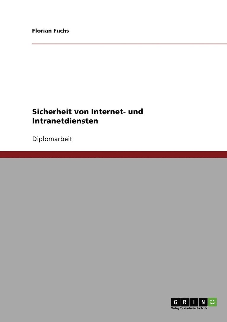 Sicherheit von Internet- und Intranetdiensten 1