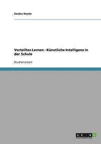 bokomslag Verteiltes Lernen - Knstliche Intelligenz in der Schule