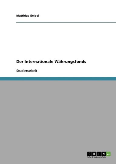 bokomslag Internationale Währungsfonds