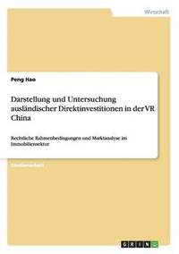 bokomslag Darstellung und Untersuchung auslandischer Direktinvestitionen in der VR China