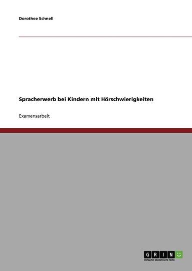 bokomslag Spracherwerb Bei Kindern Mit Horschwierigkeiten