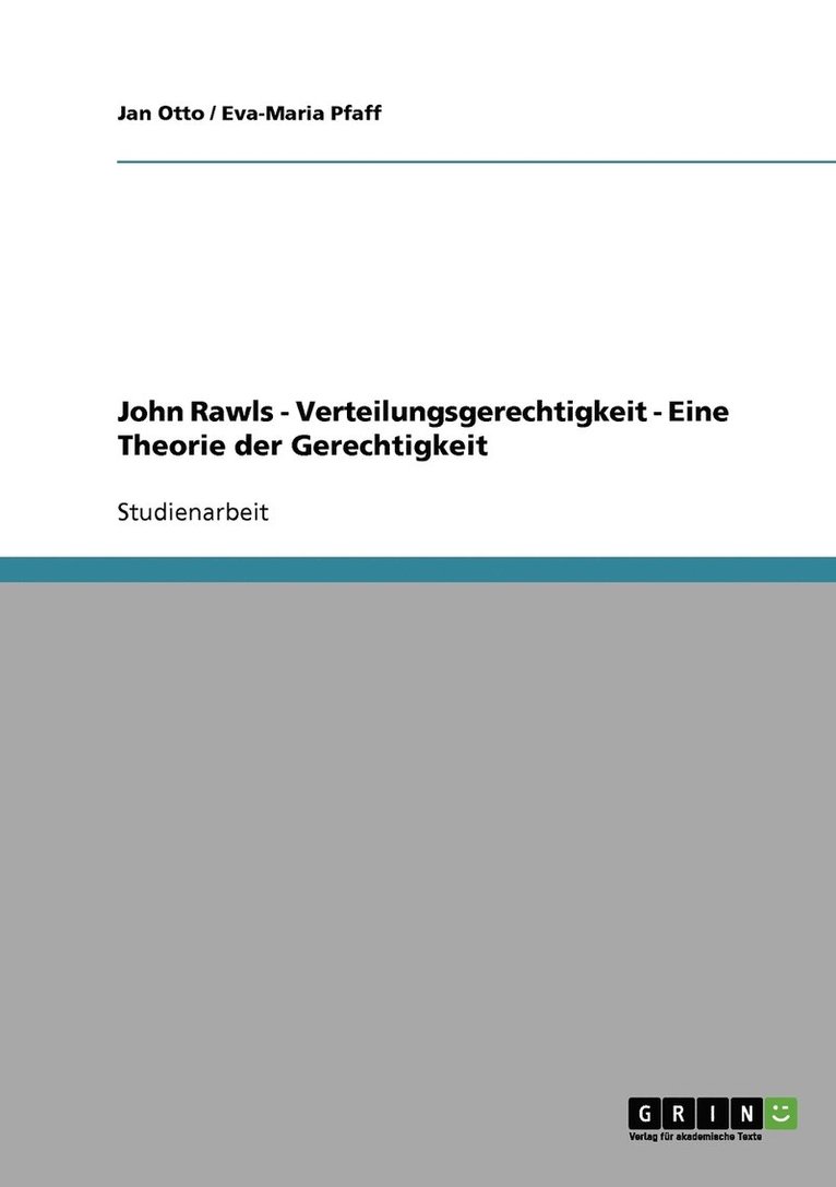 Jan Otto, Eva-Maria Pfaff - John Rawls - Verteilungsgerechtigkeit - Eine Theorie der Gerechtigkeit, Häftad