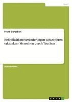 bokomslag Befindlichkeitsver Nderungen Schizophren Erkrankter Menschen Durch Tauchen