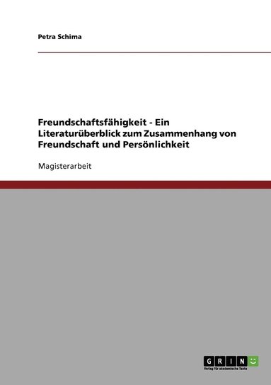 bokomslag Freundschaftsfahigkeit - Ein Literaturuberblick zum Zusammenhang von Freundschaft und Persoenlichkeit