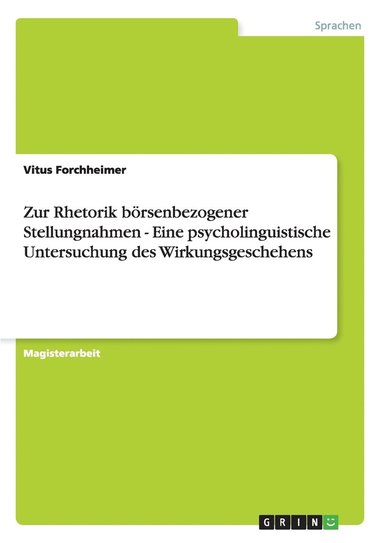 bokomslag Zur Rhetorik brsenbezogener Stellungnahmen - Eine psycholinguistische Untersuchung des Wirkungsgeschehens