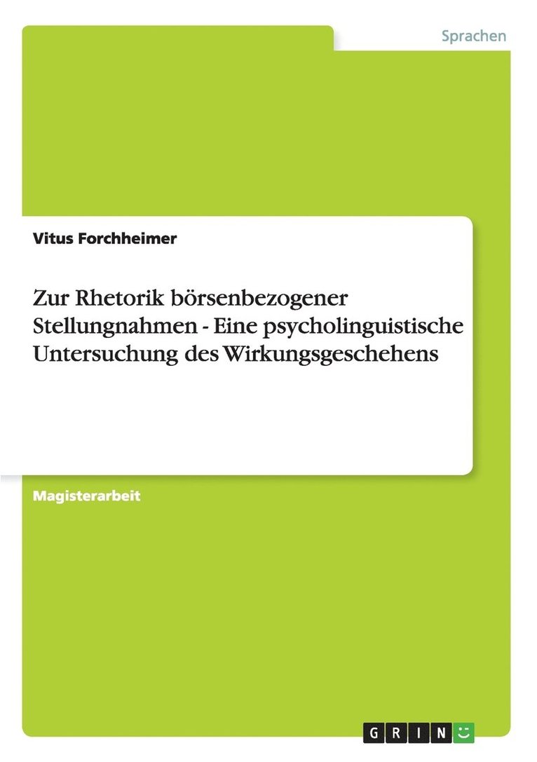 Vitus Forchheimer - Zur Rhetorik börsenbezogener Stellungnahmen - Eine psycholinguistische Untersuchung des Wirkungsgeschehens, Häftad