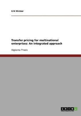 Transfer Pricing for Multinational Enterprises 1