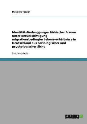 bokomslag Zur Identitatsfindung Junger Turkischer Frauen in Deutschland