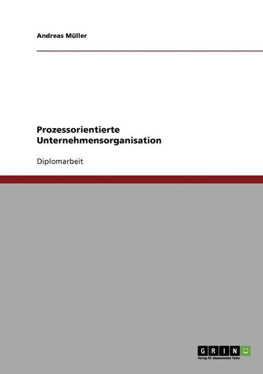 bokomslag Prozessorientierte Unternehmensorganisation