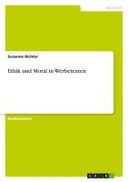 Ethik Und Moral in Werbetexten 1