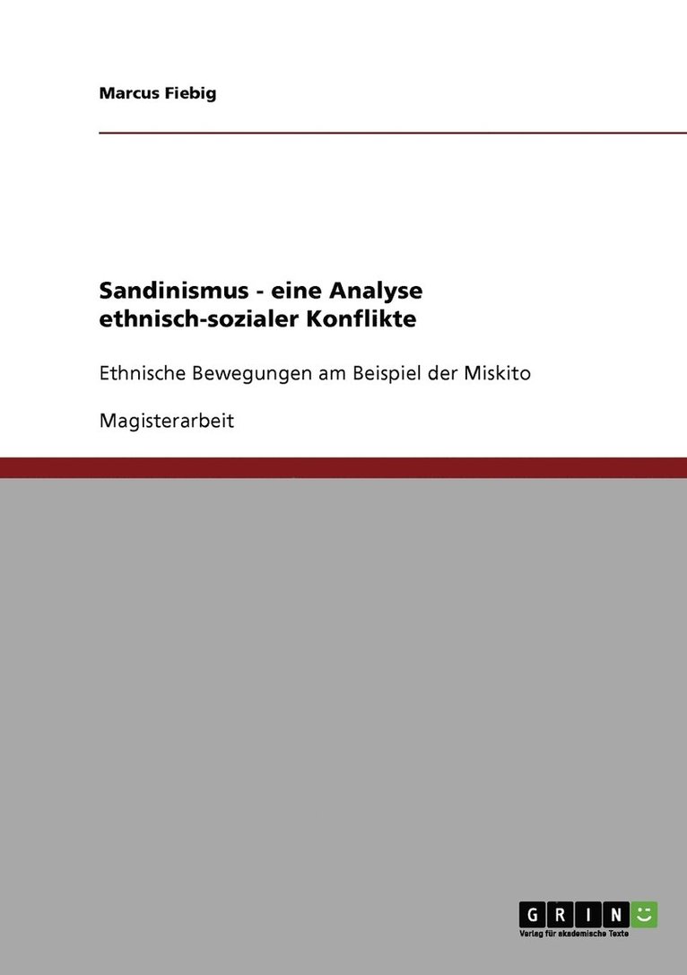 Sandinismus - eine Analyse ethnisch-sozialer Konflikte