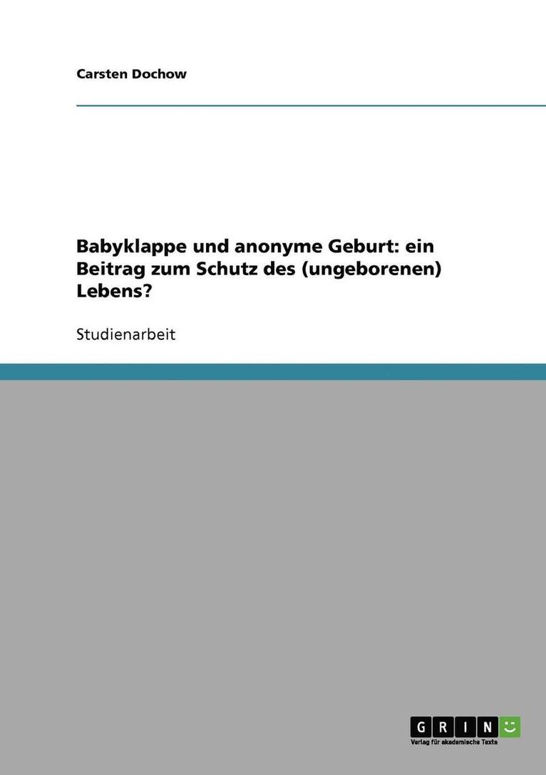Babyklappe und anonyme Geburt