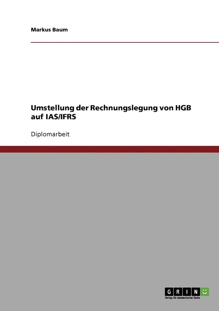 Umstellung der Rechnungslegung von HGB auf IAS/IFRS 1