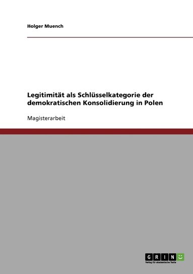 bokomslag Legitimitt als Schlsselkategorie der demokratischen Konsolidierung in Polen