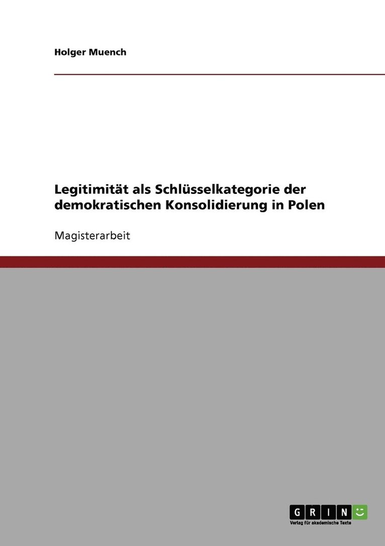 Legitimitat als Schlusselkategorie der demokratischen Konsolidierung in Polen 1