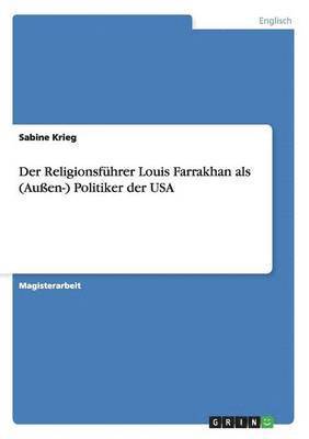 Der Religionsfuhrer Louis Farrakhan ALS (Auen-) Politiker Der USA 1