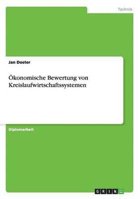 OEkonomische Bewertung von Kreislaufwirtschaftssystemen 1