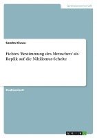 bokomslag Fichtes 'Bestimmung Des Menschen' ALS Replik Auf Die Nihilismus-Schelte