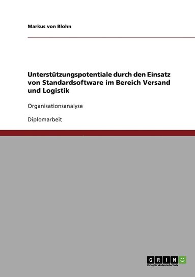bokomslag Unterstützungspotentiale durch den Einsatz von Standardsoftware im Bereich Versand und Logistik