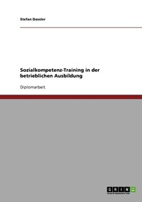 bokomslag Sozialkompetenz-Training in der betrieblichen Ausbildung