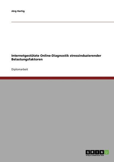 bokomslag Internetgesttzte Online-Diagnostik stressinduzierender Belastungsfaktoren