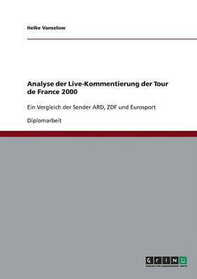 bokomslag Analyse Der Live-Kommentierung Der Tour de France 2000