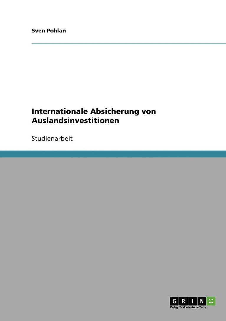 Internationale Absicherung Von Auslandsinvestitionen 1