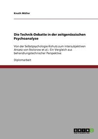 bokomslag Die Technik-Debatte in Der Zeitgenossischen Psychoanalyse