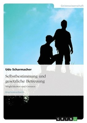 bokomslag Selbstbestimmung Und Gesetzliche Betreuung