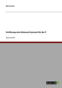 bokomslag Einfhrung einer Balanced Scorecard fr die IT