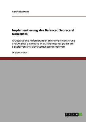 Christian Müller - Implementierung des Balanced Scorecard Konzeptes, Häftad