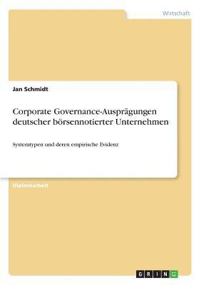 bokomslag Corporate Governance-Auspragungen Deutscher Borsennotierter Unternehmen
