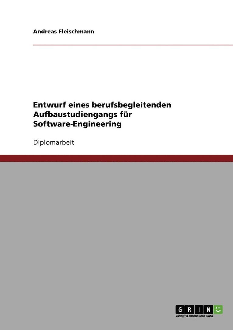 Entwurf eines berufsbegleitenden Aufbaustudiengangs fr Software-Engineering 1